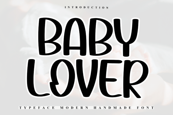 Babylover: A Handwritten Font for Warm, Polished Branding