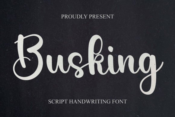 Busking: The Script Font That Elevates Small Business Branding