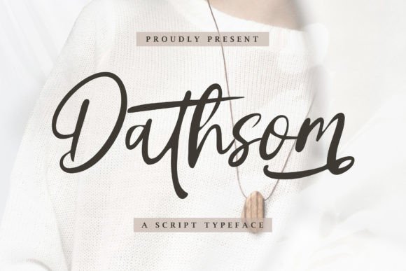 Dathsom: The Script Font for Scroll-Stopping Social Graphics