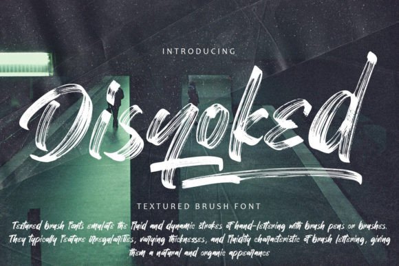 Disyoked: A Textured Brush Font for Handmade Product Design