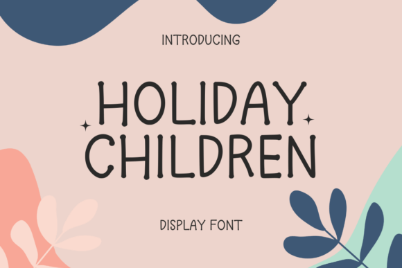Holiday Children: A Playful Handwritten Font for Editorial Design
