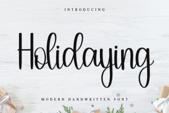Holidaying: The Handwritten Typeface for Scroll-Stopping Campaigns